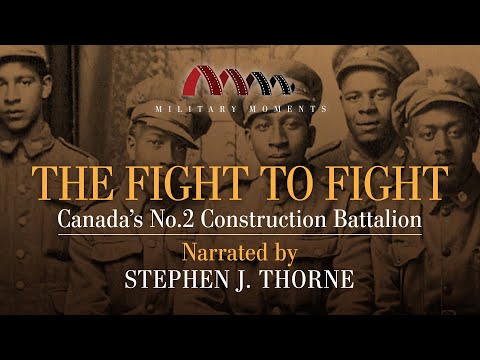“The fight to fight: Canada’s No. 2 Construction Battalion”